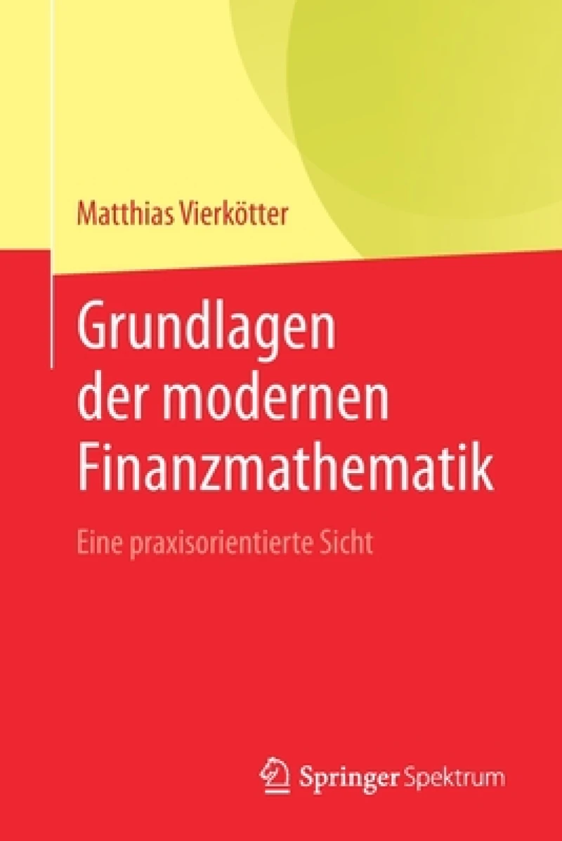 Grundlagen der modernen Finanzmathematik