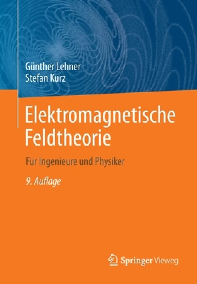 Elektromagnetische Feldtheorie