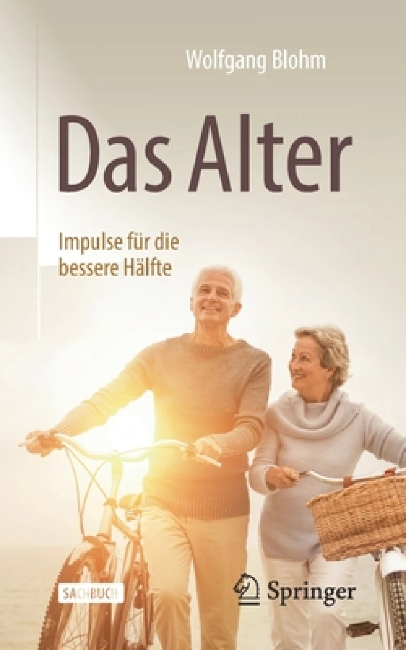 Das Alter - Impulse Für Die Bessere Hälfte