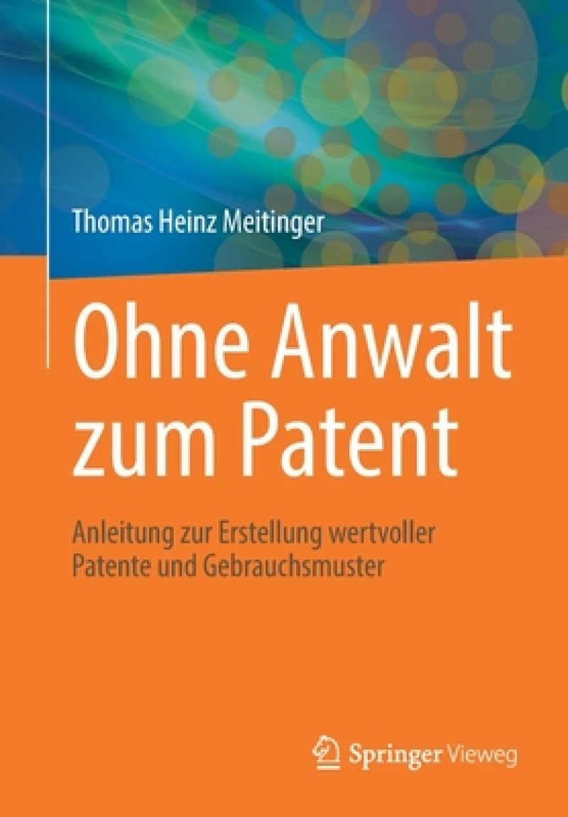 Ohne Anwalt zum Patent