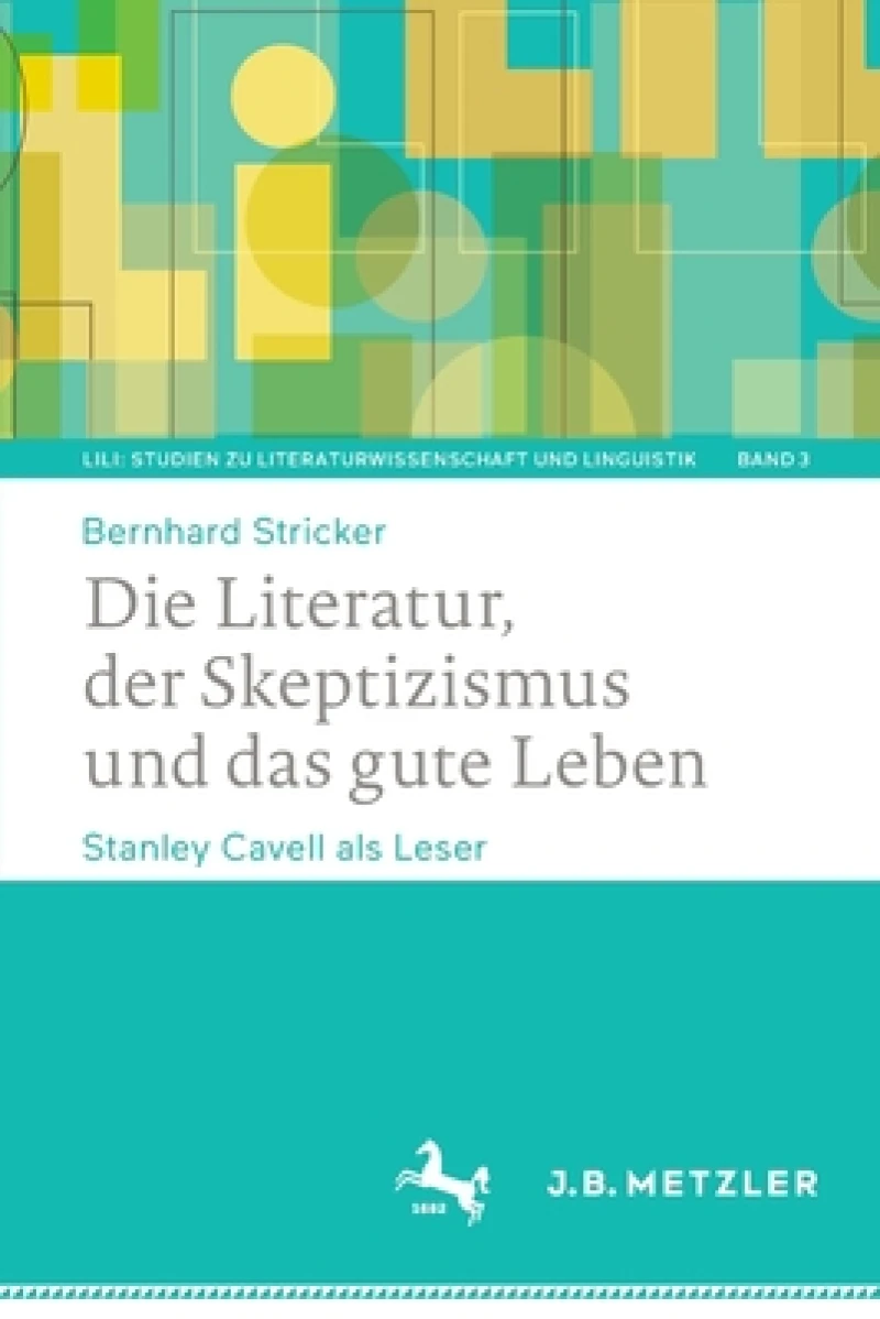 Die Literatur, der Skeptizismus und das gute Leben