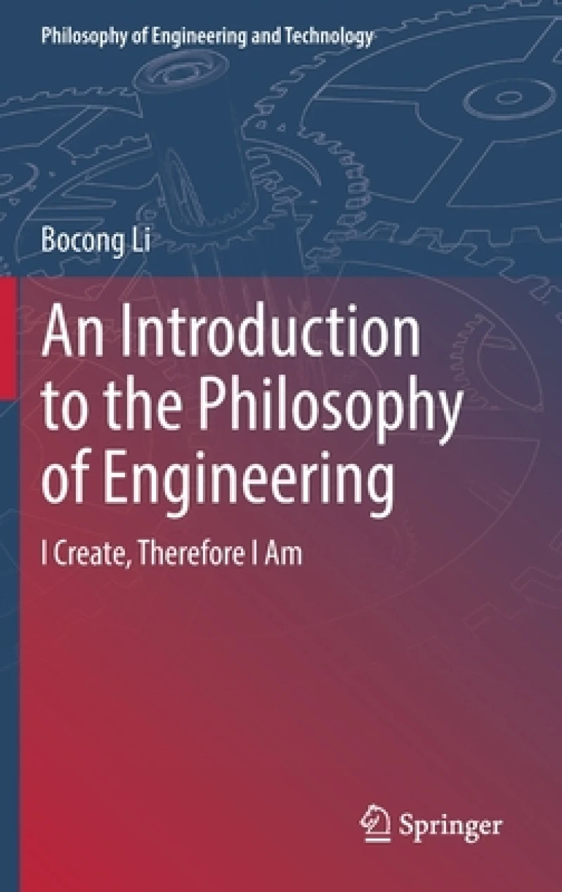 An Introduction to the Philosophy of Engineering