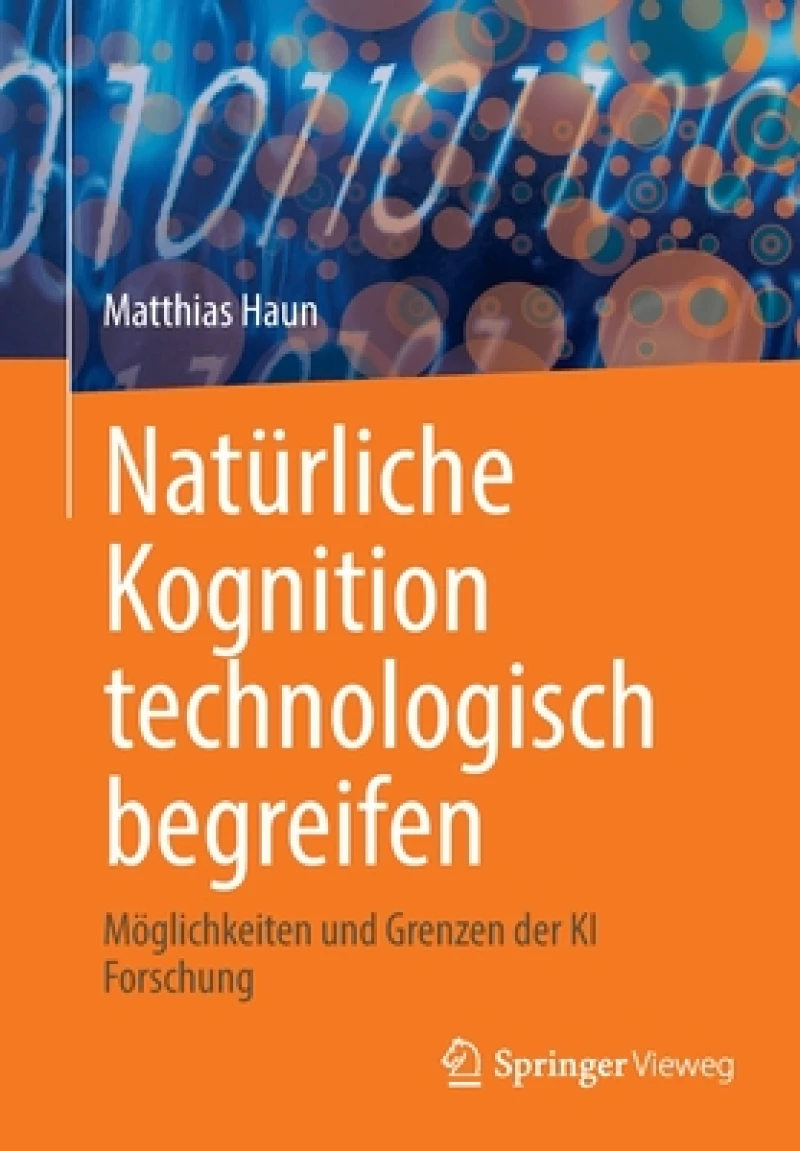 Natürliche Kognition technologisch begreifen