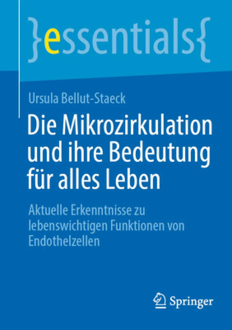 Die Mikrozirkulation und ihre Bedeutung fur alles Leben