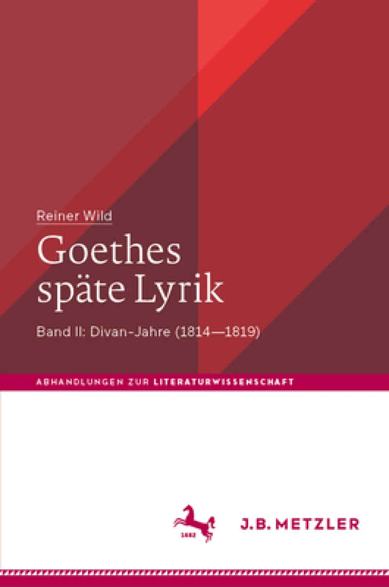 Goethes späte Lyrik