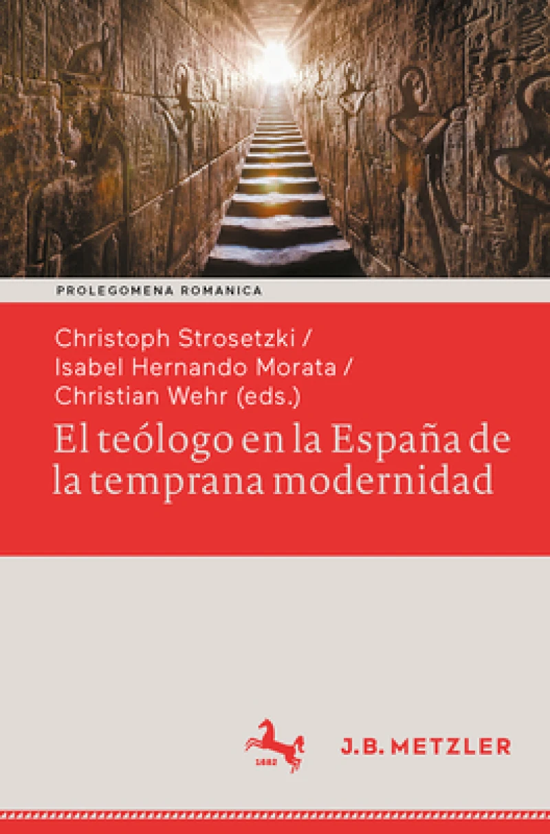 El Teólogo En La España De La Temprana Modernidad