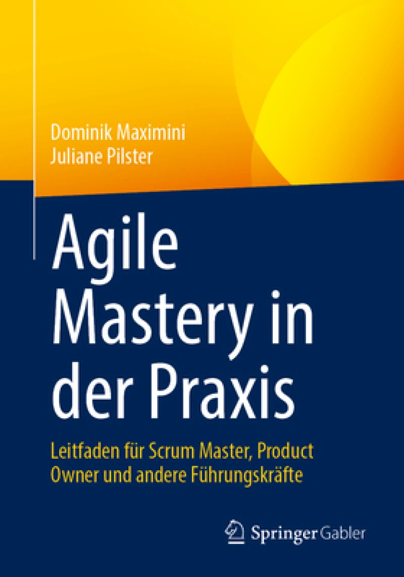 Agile Mastery in der Praxis