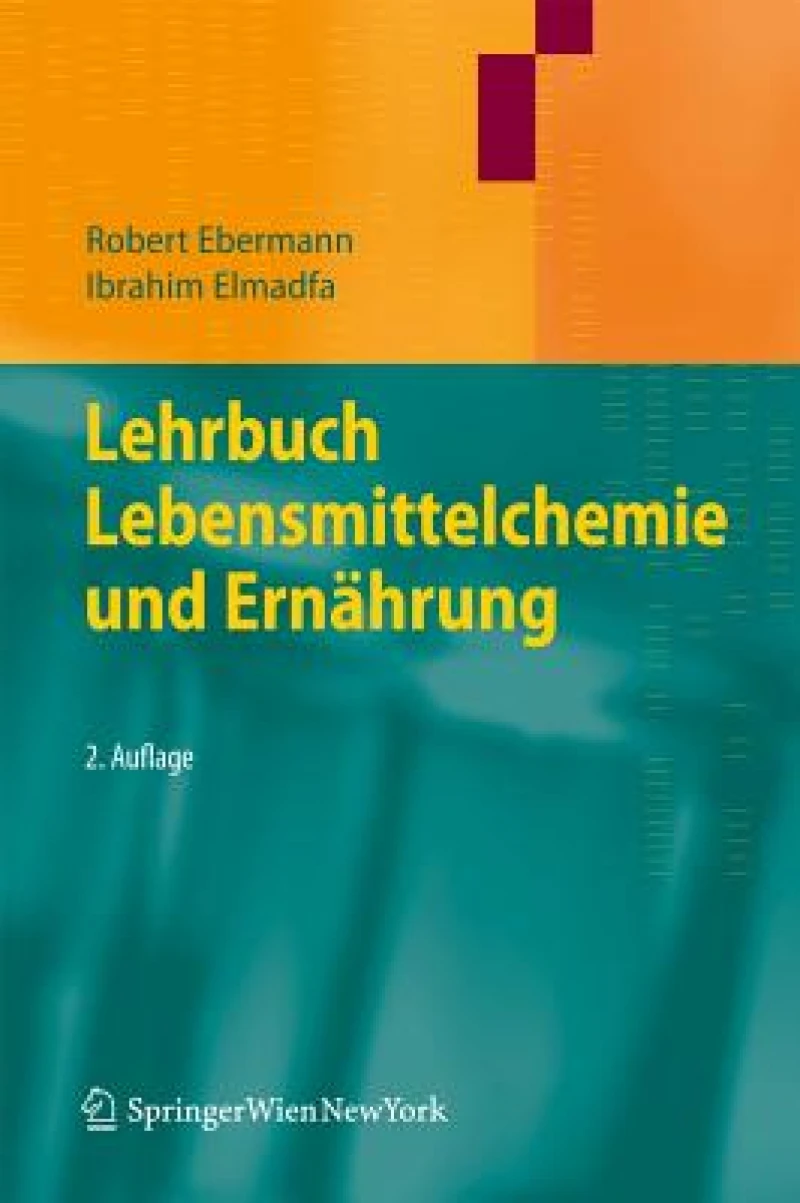 Lehrbuch Lebensmittelchemie Und Ernahrung