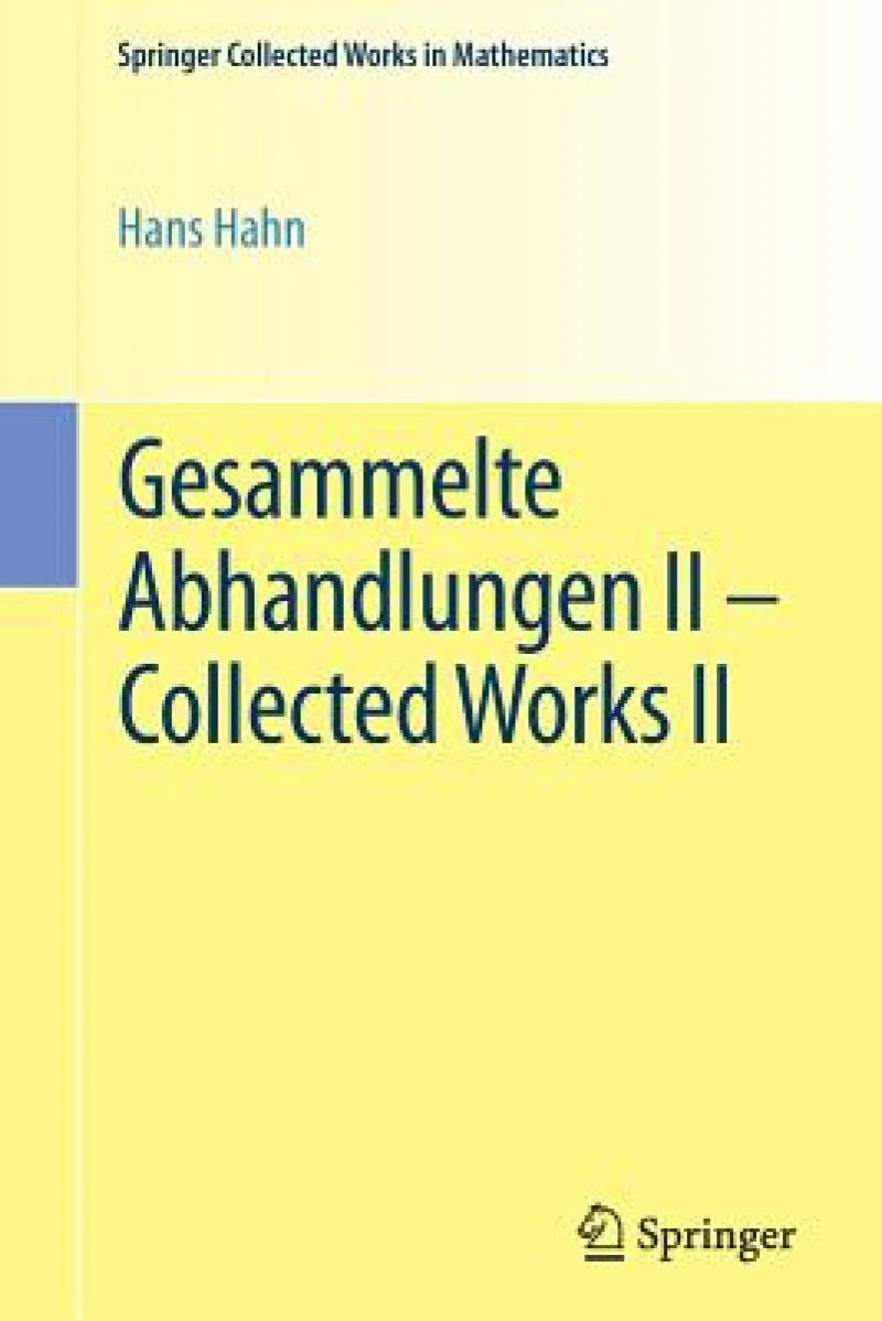 Gesammelte Abhandlungen II - Collected Works II