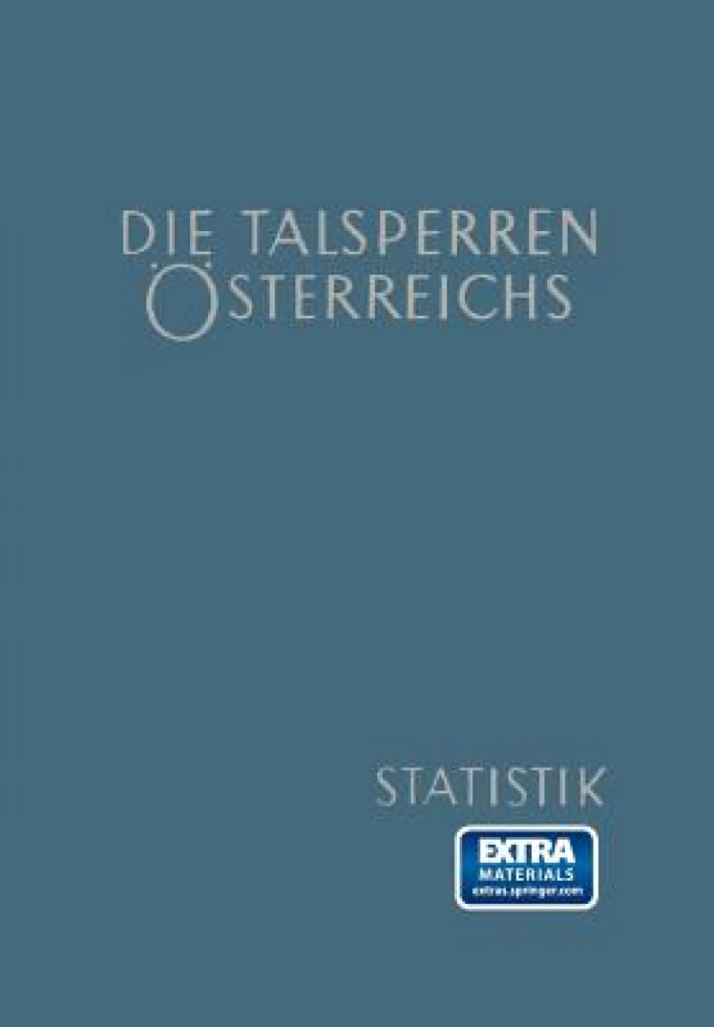 Die Talsperren Osterreichs