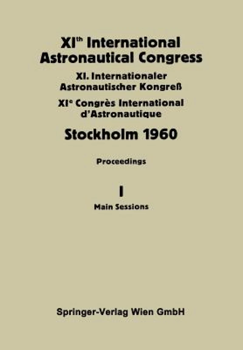 XIth International Astronautical Congress Stockholm 1960