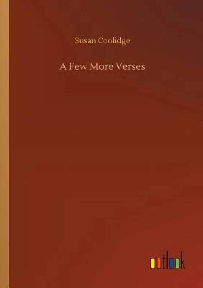 A Few More Verses