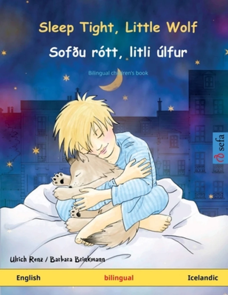 Sleep Tight, Little Wolf - Sofðu rott, litli ulfur (English - Icelandic)