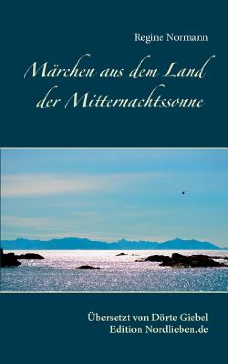 Marchen aus dem Land der Mitternachtssonne