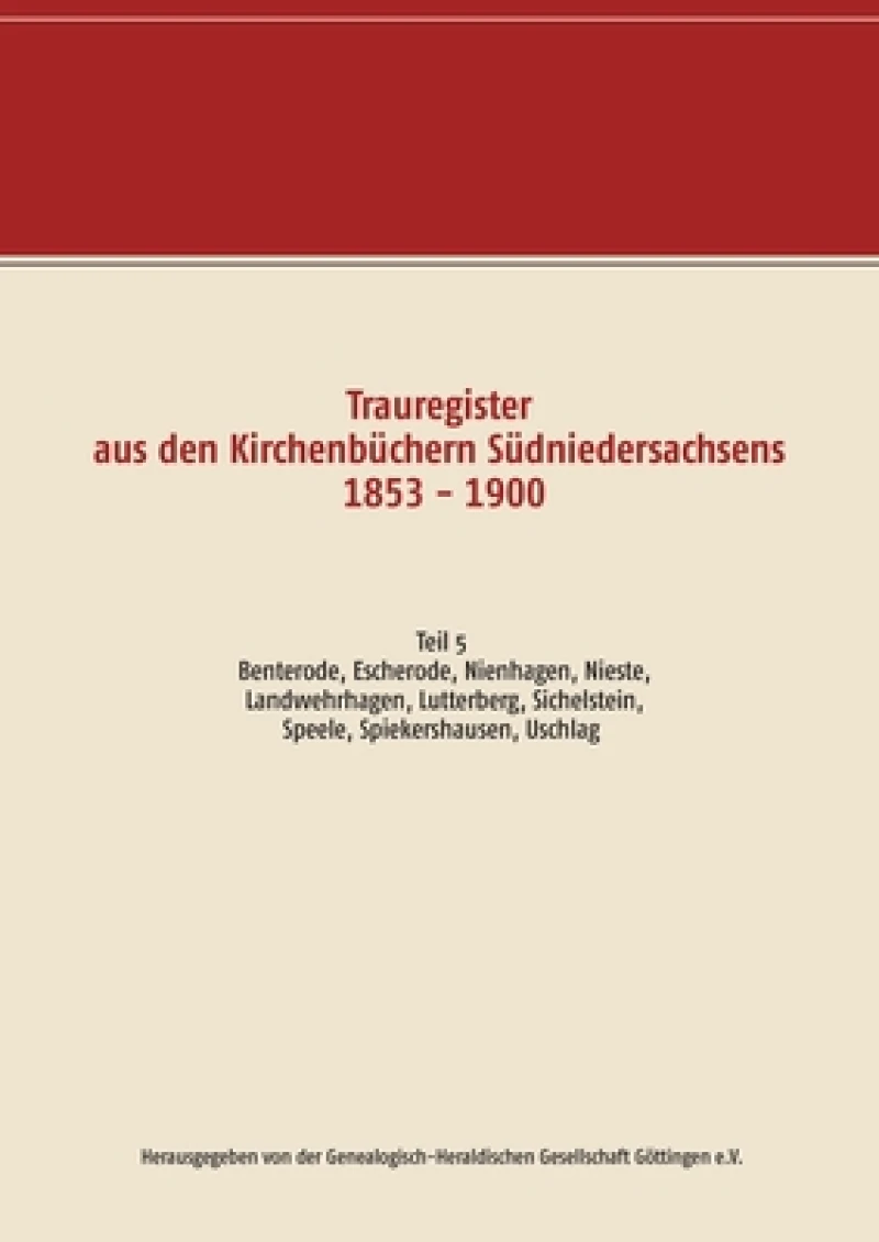 Trauregister aus den Kirchenbuchern Sudniedersachsens 1853 - 1900