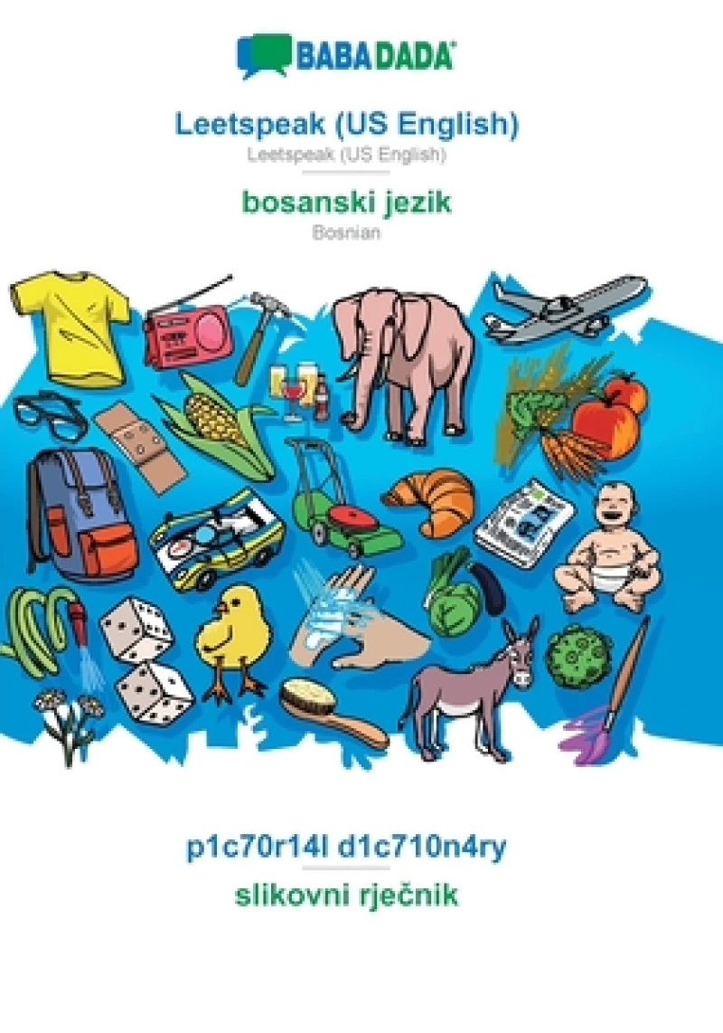 Leetspeak (US English) - bosanski jezik, p1c70r14l d1c710n4ry