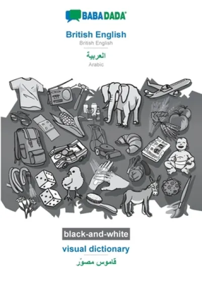 British English - Arabic (in arabic script), visual dictionary, BW