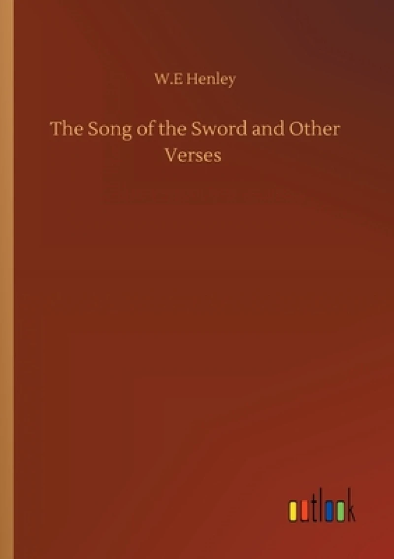 The Song of the Sword and Other Verses