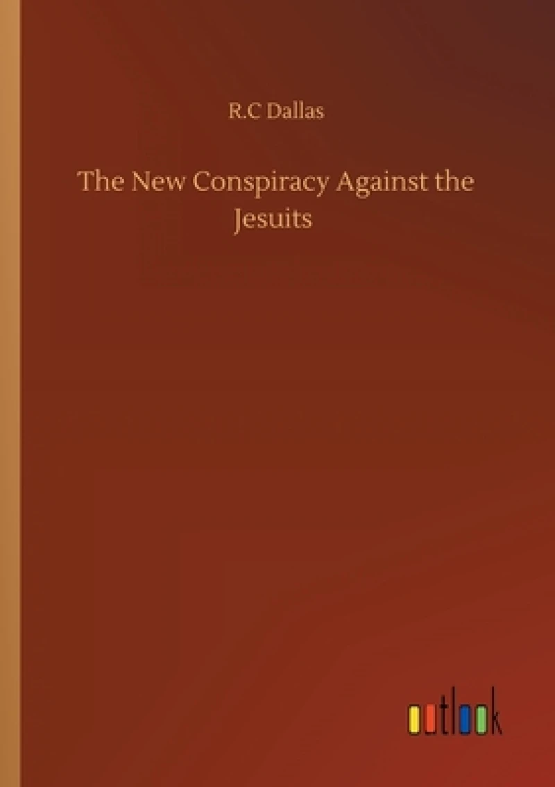 The New Conspiracy Against the Jesuits