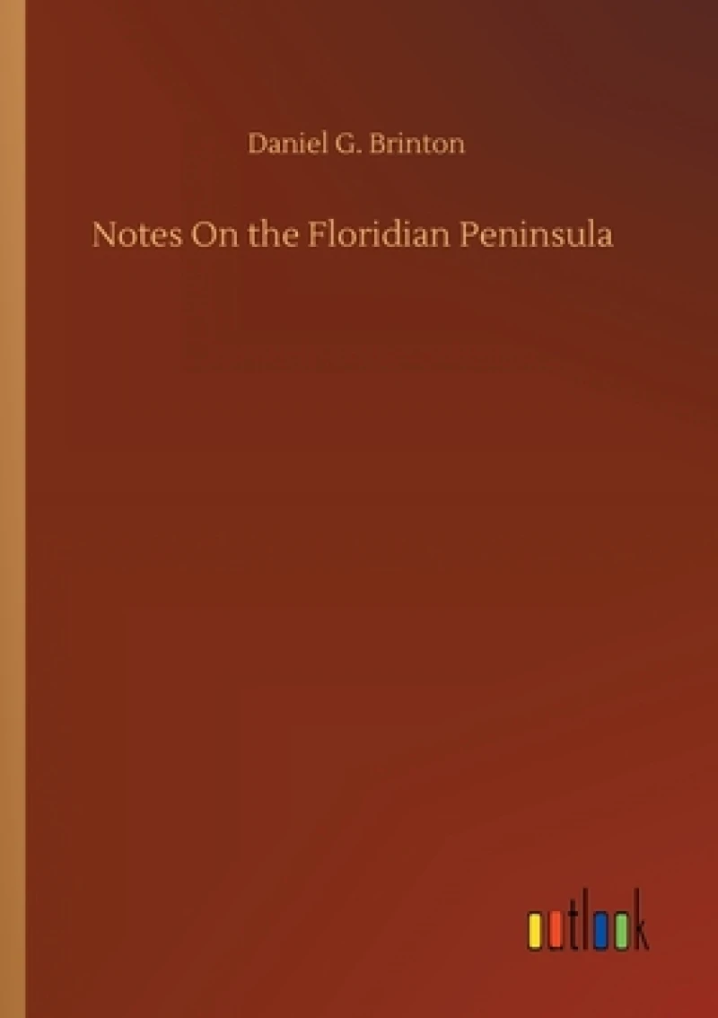 Notes On the Floridian Peninsula