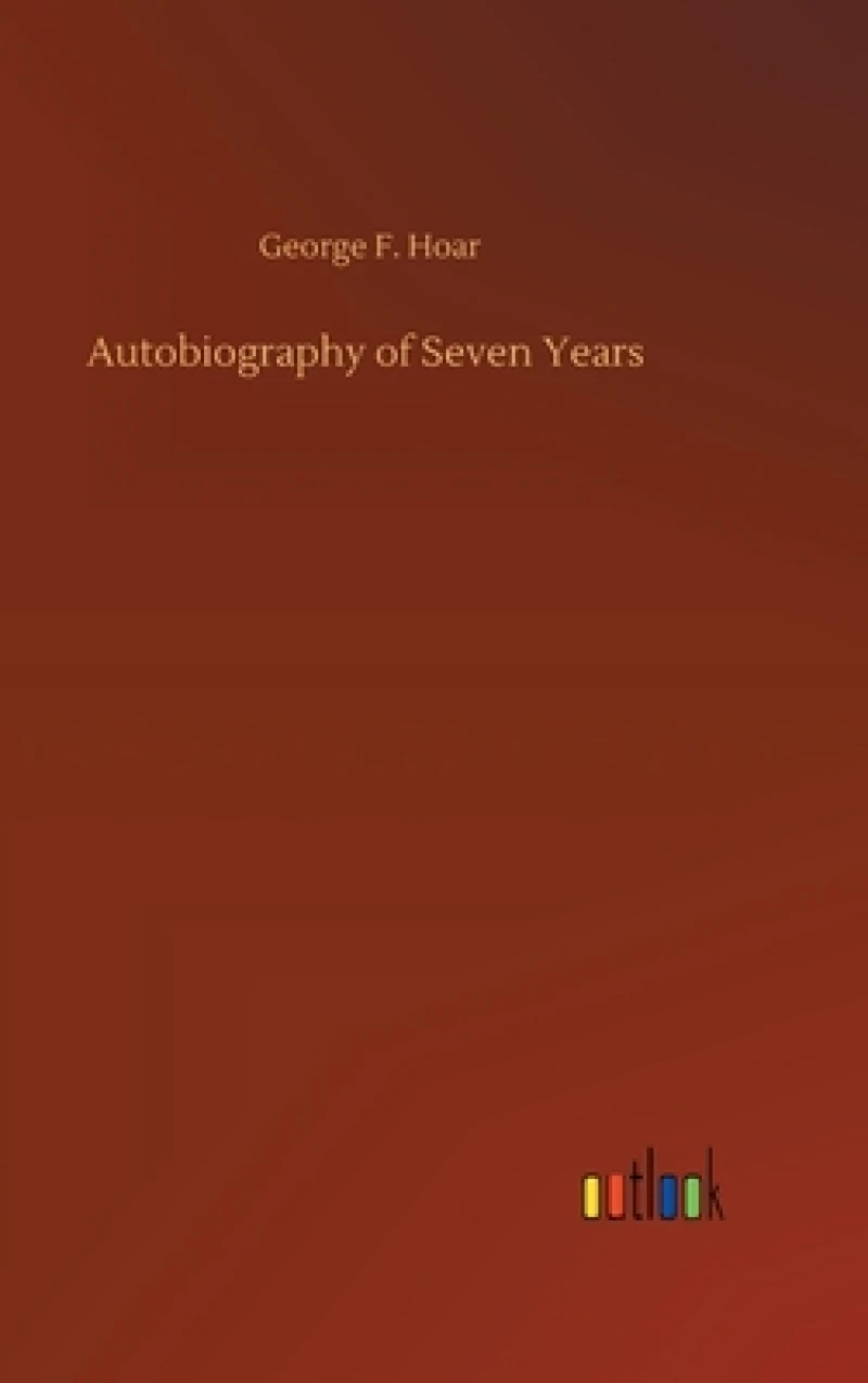 Autobiography of Seven Years