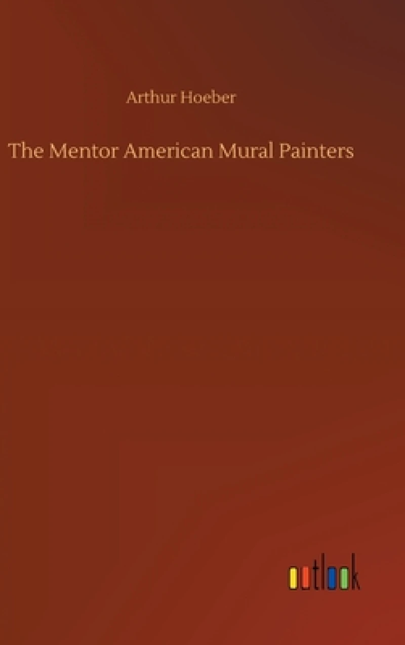 The Mentor American Mural Painters