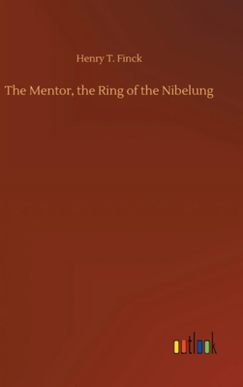 The Mentor, the Ring of the Nibelung