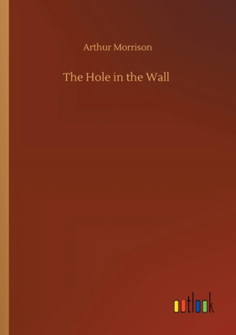 The Hole in the Wall