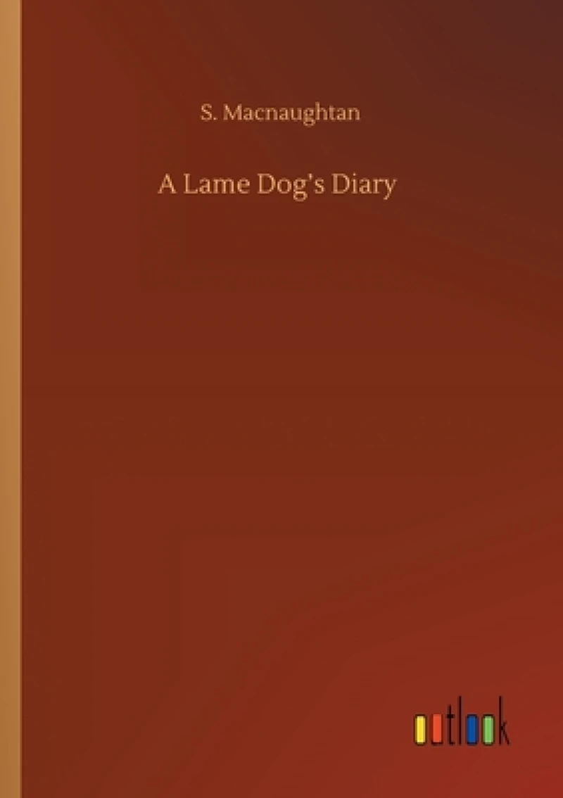 A Lame Dog's Diary