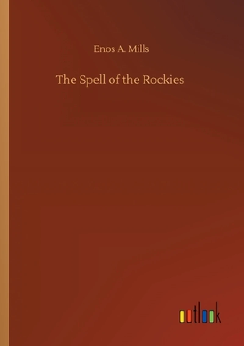 The Spell of the Rockies