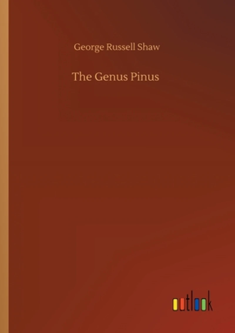 The Genus Pinus