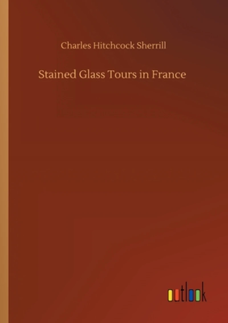 Stained Glass Tours in France