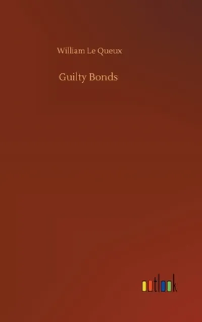 Guilty Bonds