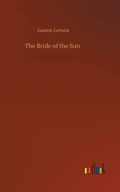The Bride of the Sun