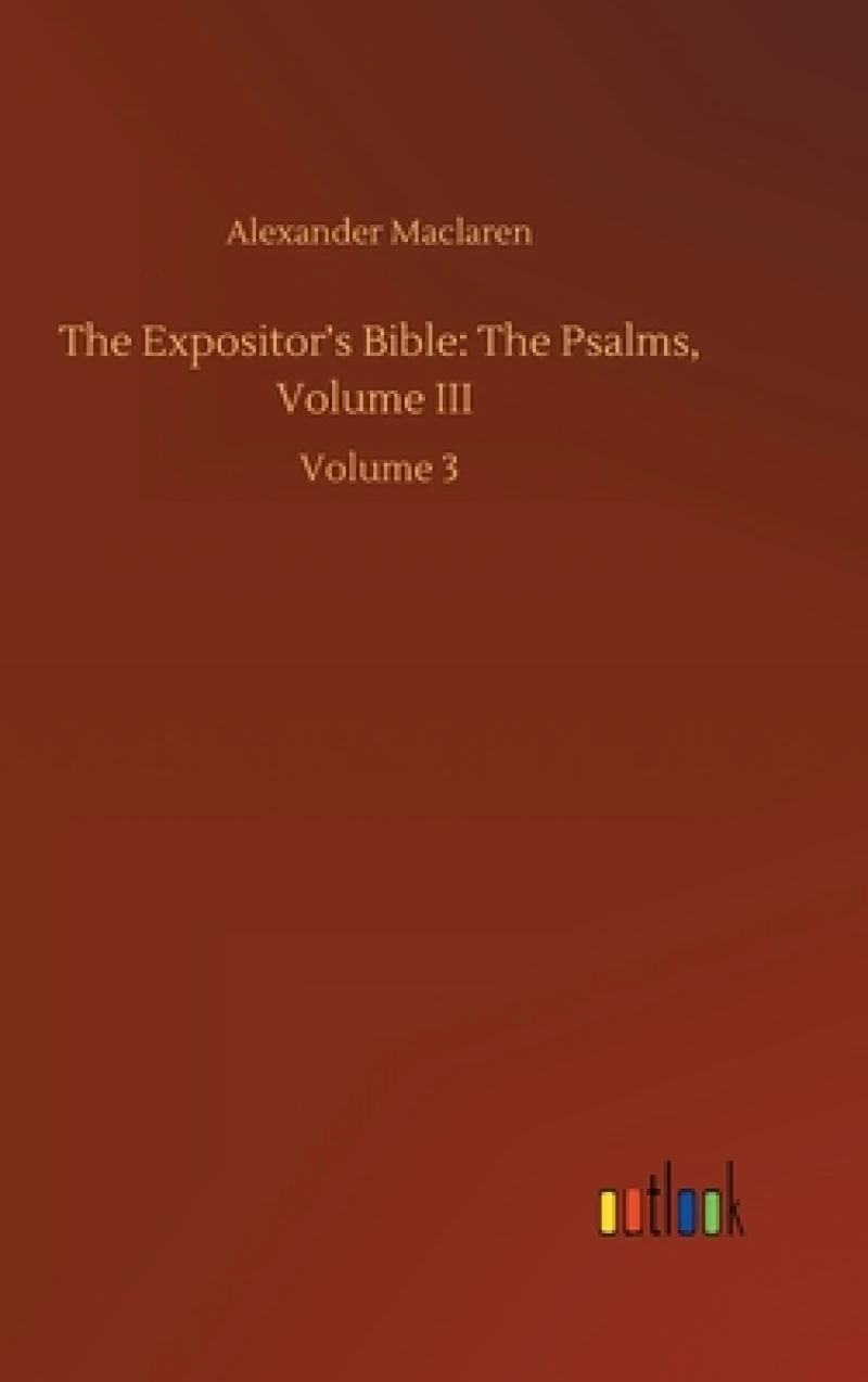 The Expositor's Bible