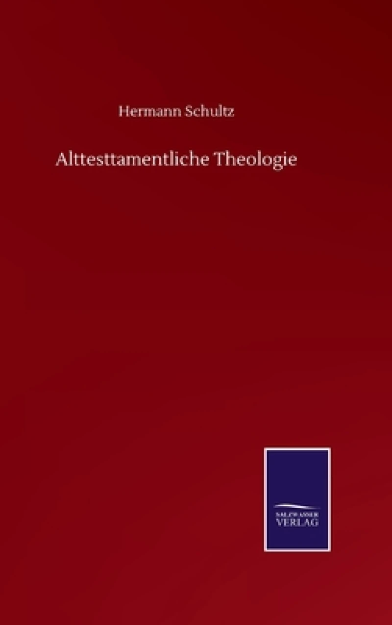 Alttesttamentliche Theologie