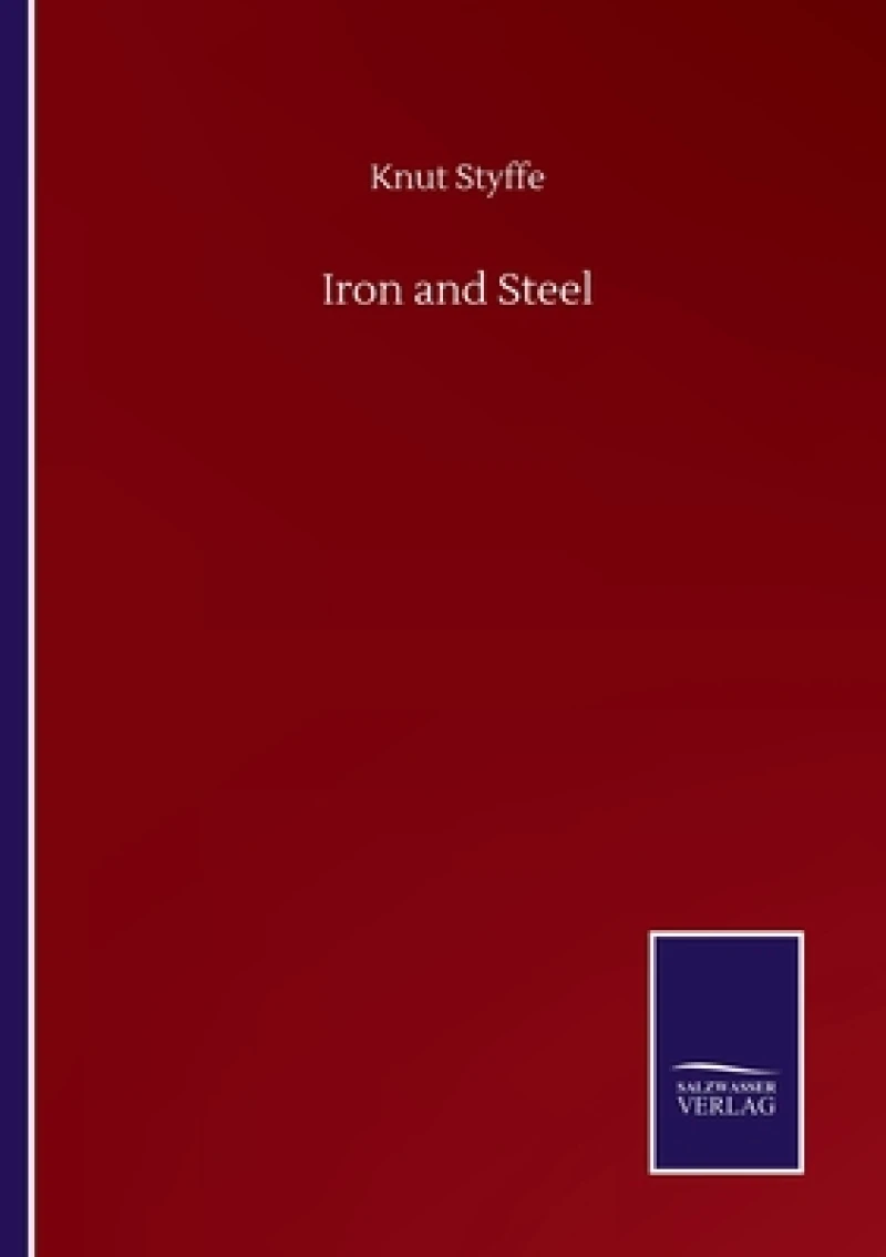 Iron and Steel