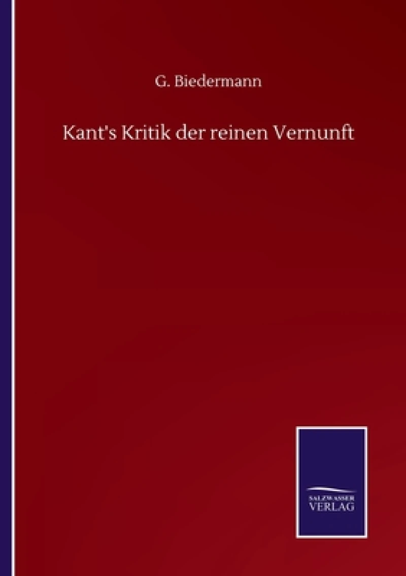 Kant's Kritik der reinen Vernunft