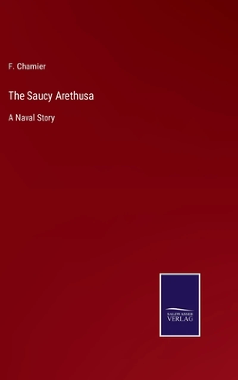 The Saucy Arethusa