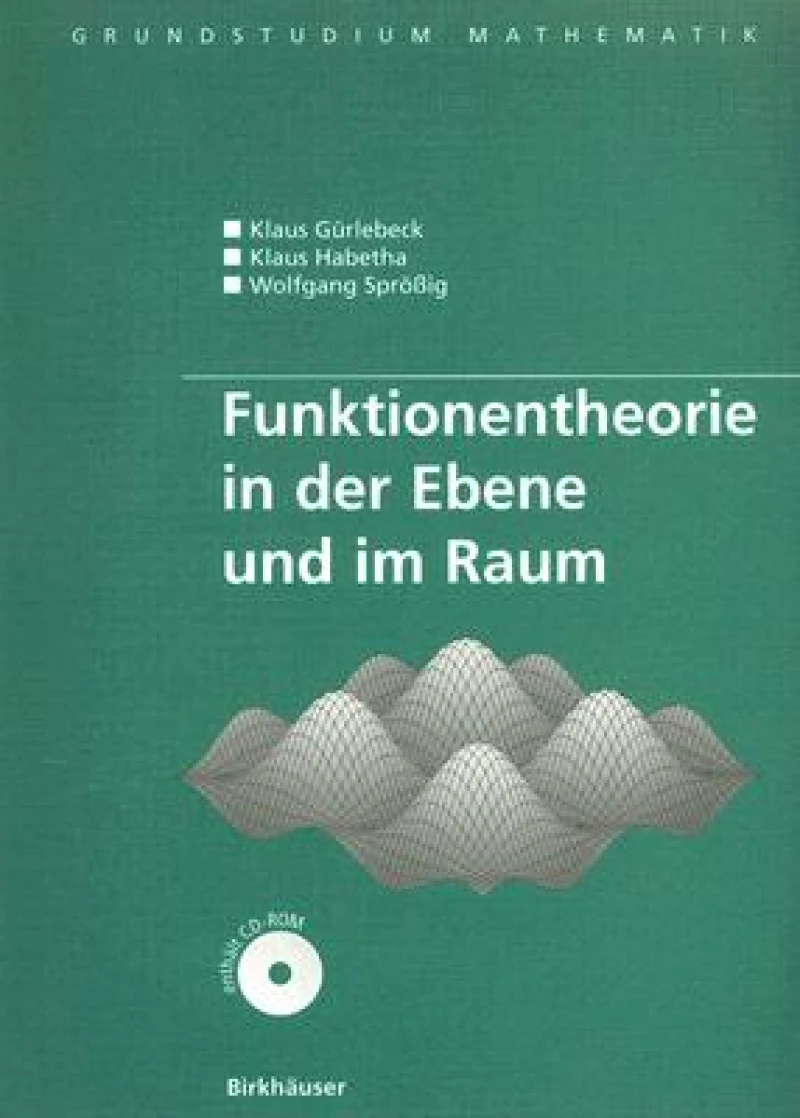 Funktionentheorie in der Ebene und im Raum