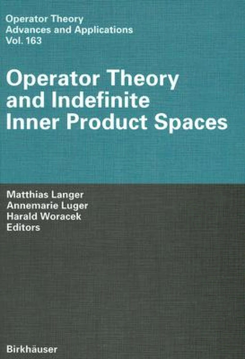 Operator Theory and Indefinite Inner Product Spaces