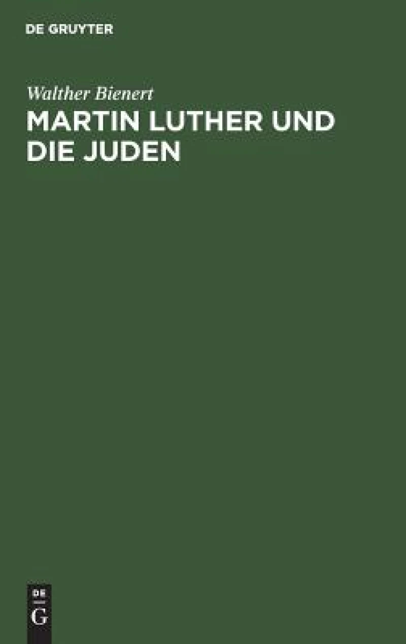 Martin Luther Und Die Juden