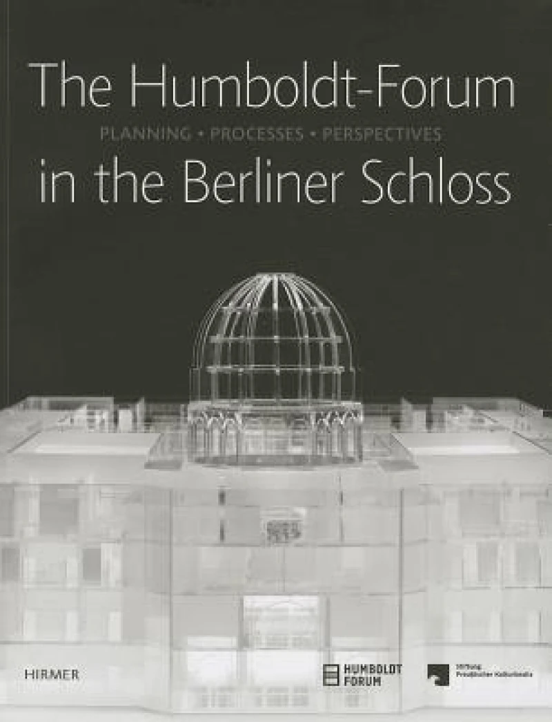 The Humboldt Forum in the Berliner Schloss