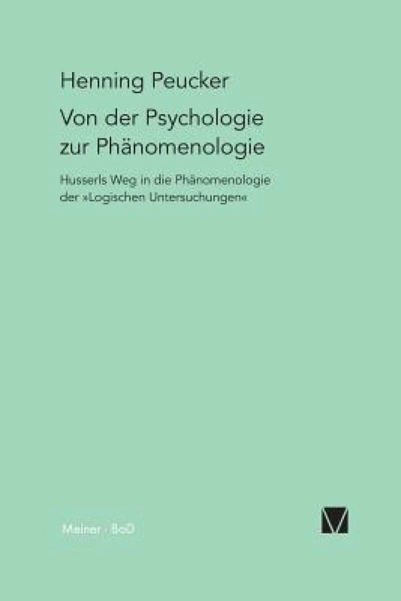 Von der Psychologie zur Phanomenologie