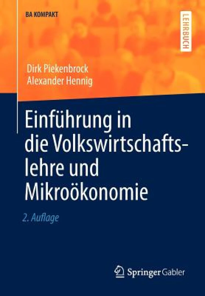 Einfuhrung in die Volkswirtschaftslehre und Mikrookonomie