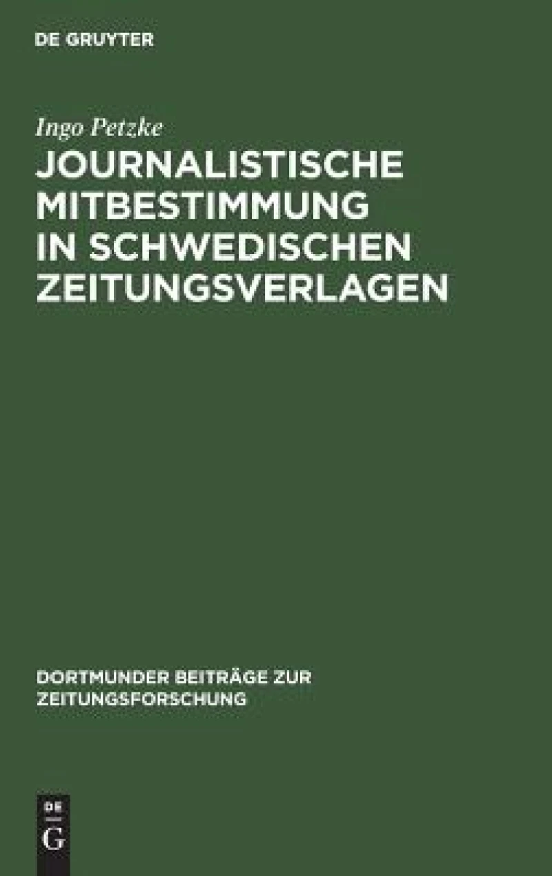 Journalistische Mitbestimmung in Schwedischen Zeitungsverlagen