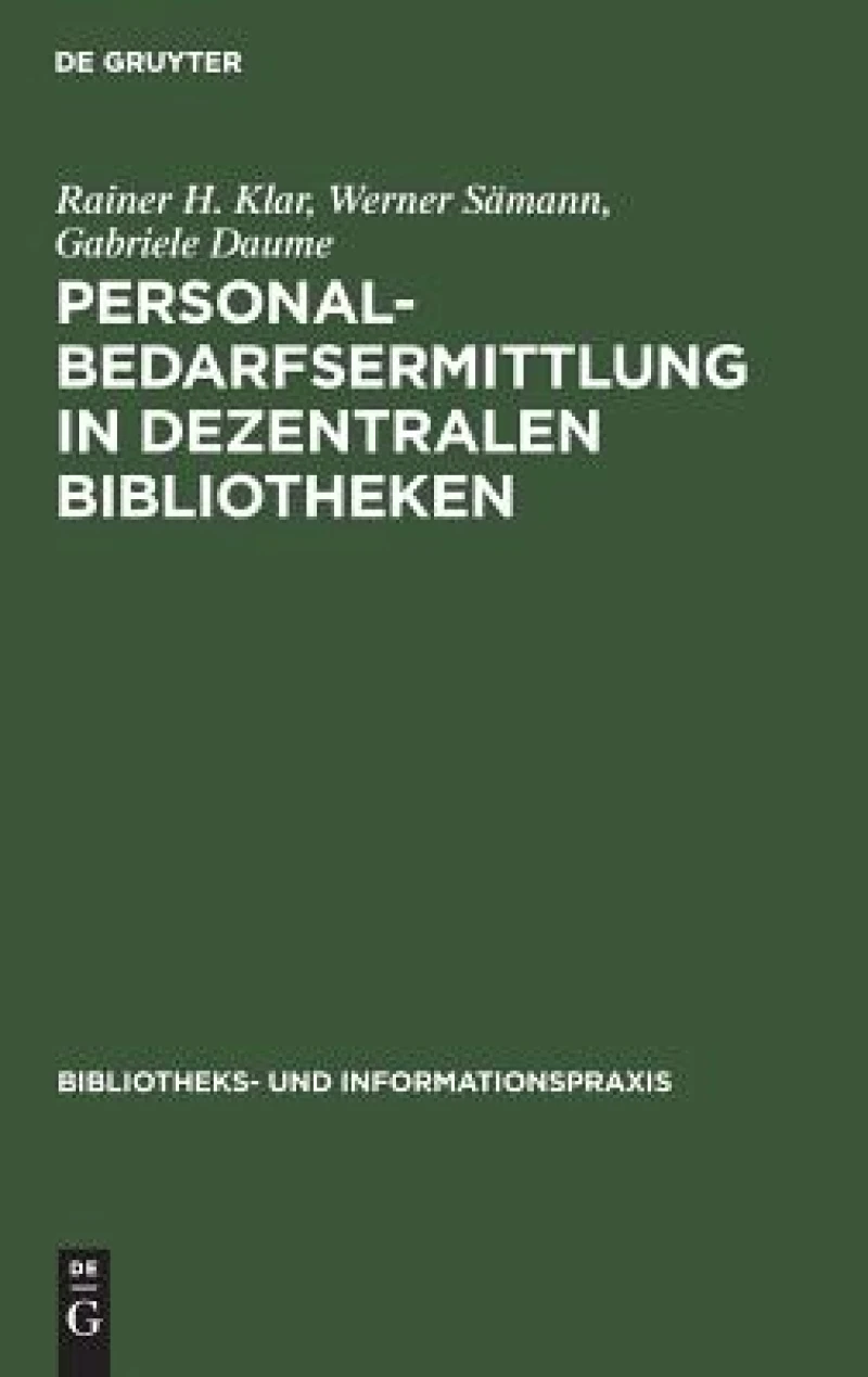 Personalbedarfsermittlung in Dezentralen Bibliotheken
