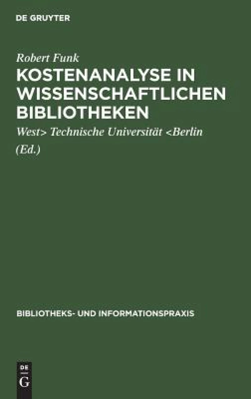 Kostenanalyse in Wissenschaftlichen Bibliotheken