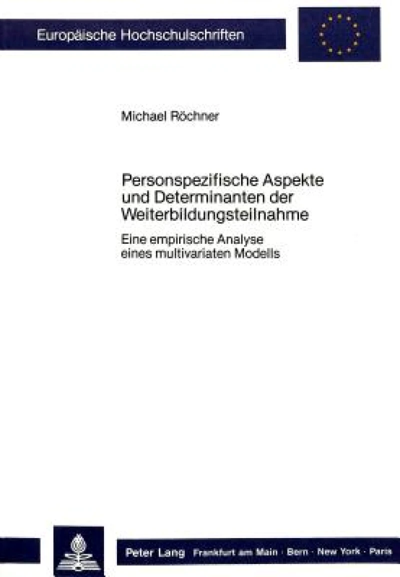 Personspezifische Aspekte und Determinanten der Weiterbildungsteilnahme