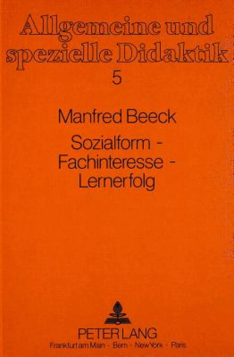 Sozialform - Fachinteresse - Lernerfolg